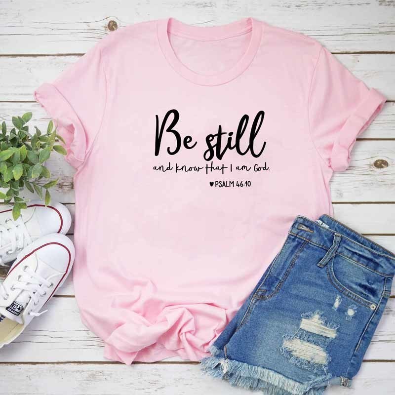 Be Still Inspirational Womens Christian Tee
