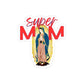 Catholic Mother's Day Super Mom Sticker