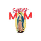 Super Mom Virgin Mary Sticker