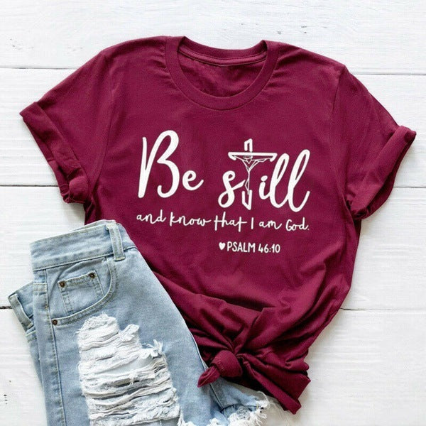 Be Still Inspirational Womens Christian Tee