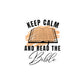 Keep Calm and Read the Bible Sticker