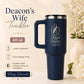 Deacon's Wife Tumbler 40oz | Catholic Ordination Gift