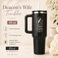Deacon's Wife Tumbler 40oz | Catholic Ordination Gift