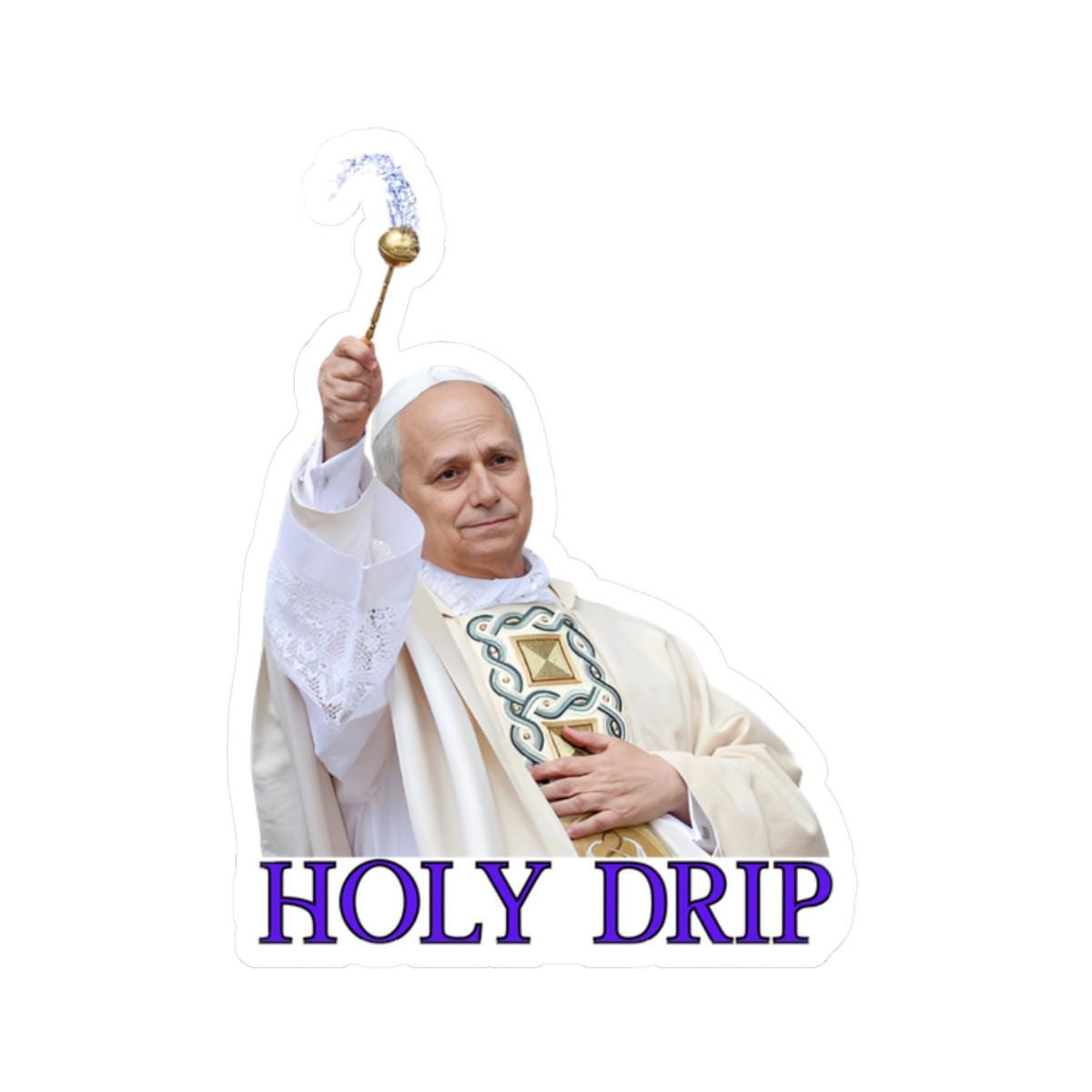 Funny Pope Leo XIV Catholic Sticker, Waterproof tumbler vinyl sticker, religious gift for water bottle,