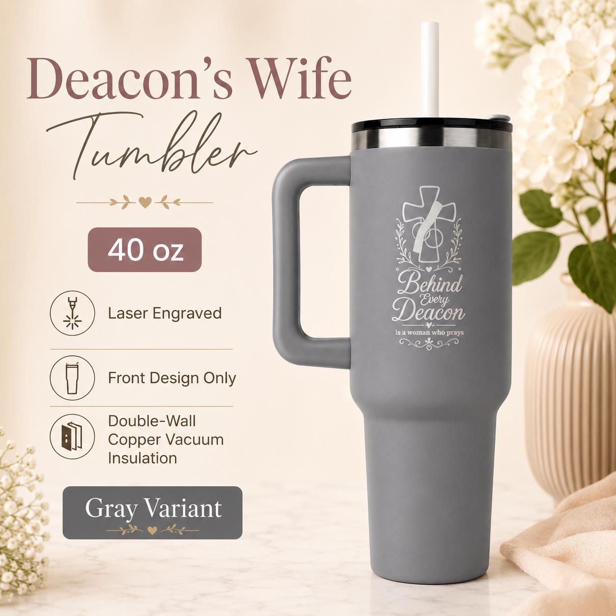 Deacon's Wife Tumbler 40oz | Catholic Ordination Gift